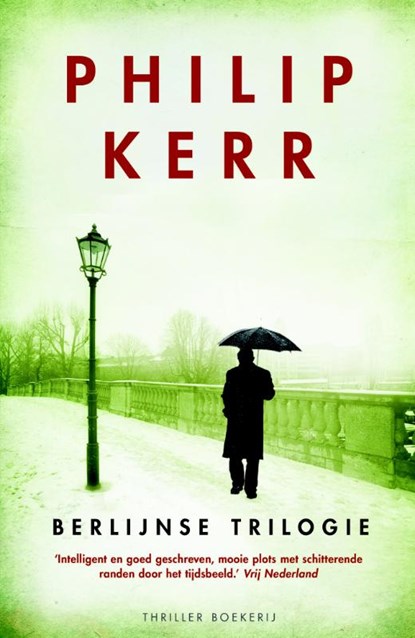 Bernie Gunther : De Berlijnse trilogie, Philip Kerr - Paperback - 9789022552193