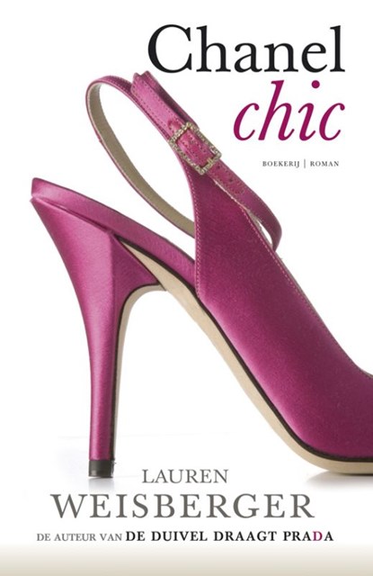 Chanel Chic, Lauren Weisberger - Paperback - 9789022552452