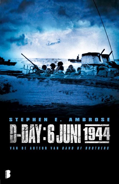 D-Day: 6 juni 1944, Stephen E Ambrose - Paperback - 9789022555132