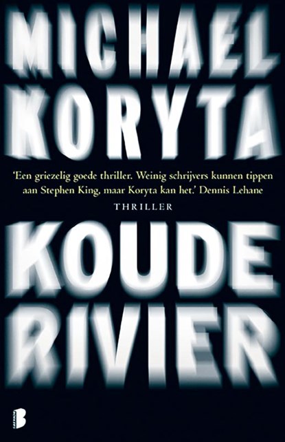 Koude rivier, Michael Koryta - Paperback - 9789022558157