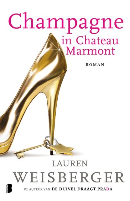 Champagne in Chateau Marmont, Lauren Weisberger - Paperback - 9789022561409