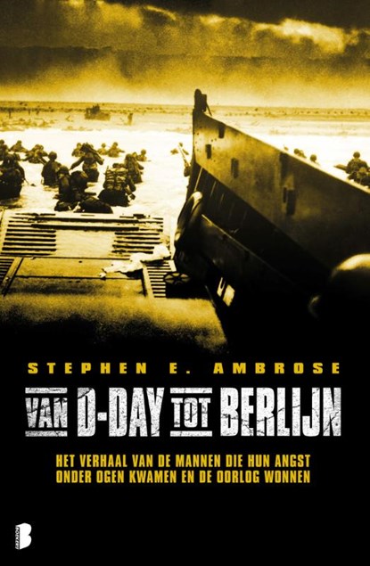 Van D-day tot Berlijn, Stephen E Ambrose - Paperback - 9789022562222