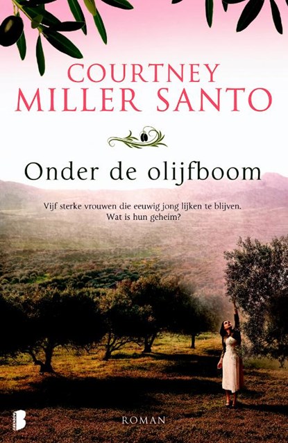 Onder de olijfboom, Courtney Miller Santo - Paperback - 9789022562598