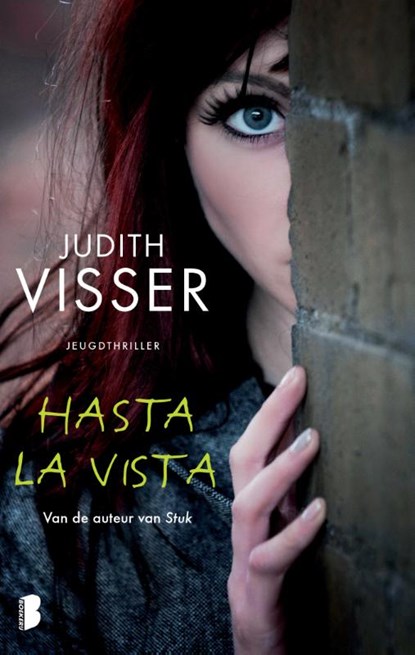 Hasta la vista!, Judith Visser - Paperback - 9789022564769