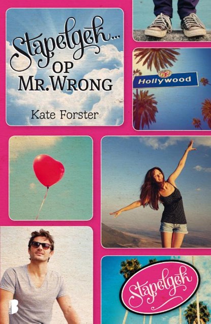 Stapelgek op Mr. Wrong, Kate Forster - Paperback - 9789022566985