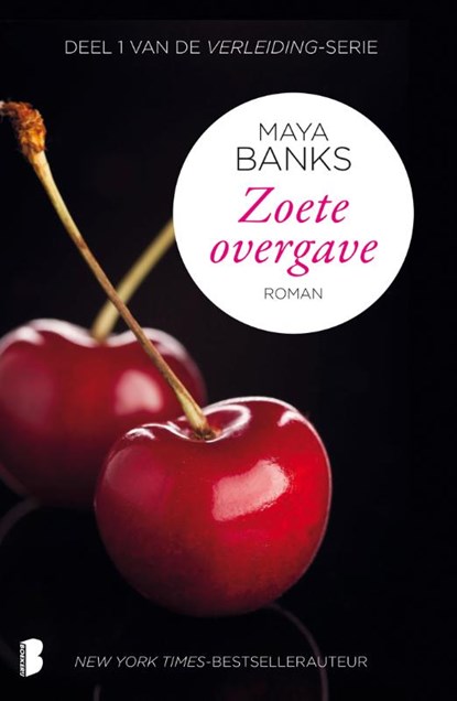 Zoete overgave, Maya Banks - Paperback - 9789022569542