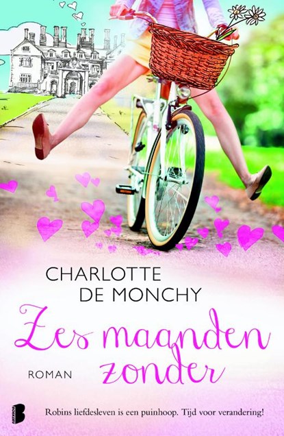 Zes maanden zonder, Charlotte de Monchy - Paperback - 9789022569634