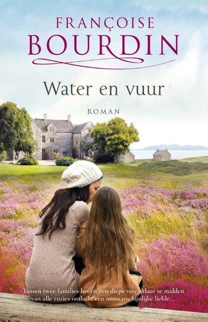 Water en vuur, Françoise Bourdin - Paperback - 9789022571484