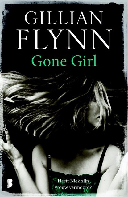 Gone girl, Gillian Flynn - Paperback - 9789022572047