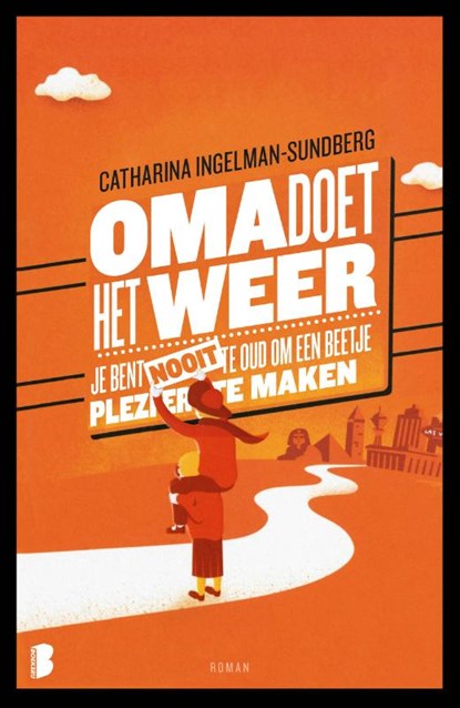 Oma doet het weer, Catharina Ingelman-Sundberg - Paperback - 9789022573167