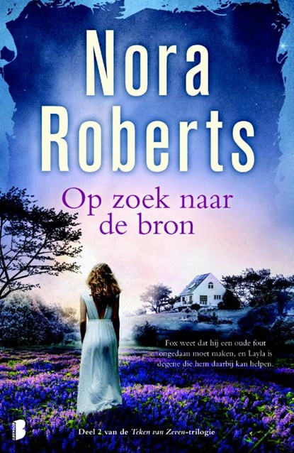 Op zoek naar de bron, Nora Roberts - Paperback - 9789022573952