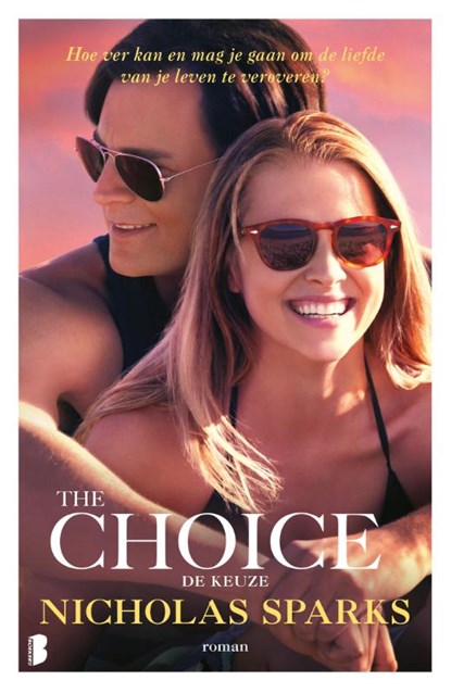 The choice (De keuze), Nicholas Sparks - Paperback - 9789022574287