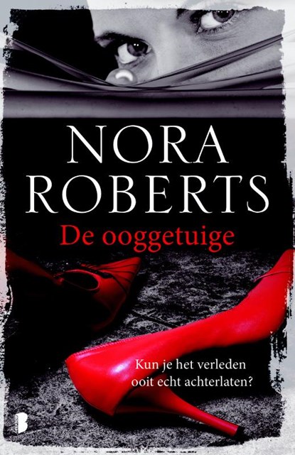 De ooggetuige, Nora Roberts - Paperback - 9789022575246