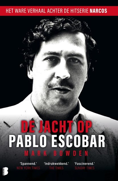 De jacht op Pablo Escobar, Mark Bowden - Paperback - 9789022576953