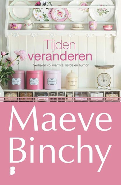Tijden veranderen, Maeve Binchy - Paperback - 9789022577332