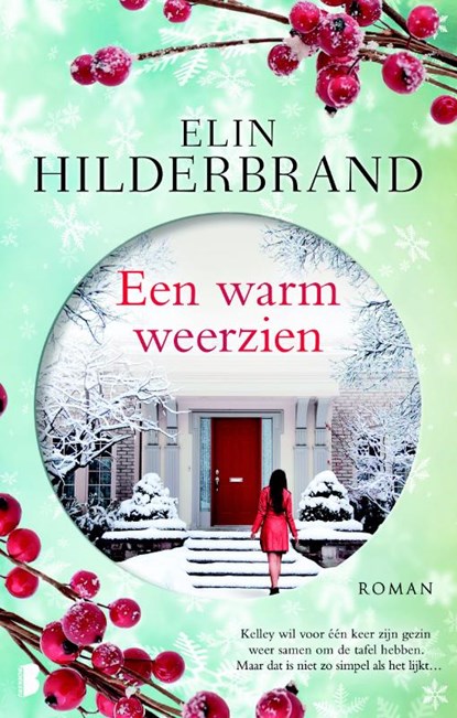 Een warm weerzien, Elin Hilderbrand - Paperback - 9789022578643