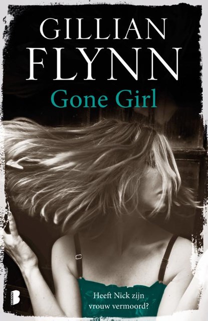 Gone Girl, Gillian Flynn - Paperback - 9789022578711