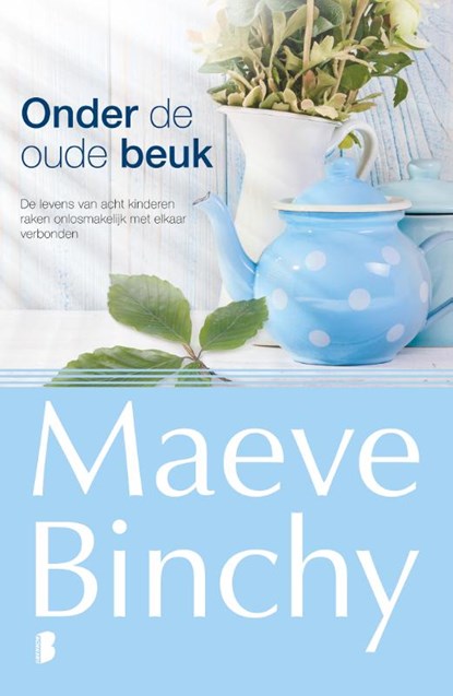 Onder de oude beuk, Maeve Binchy - Paperback - 9789022579596