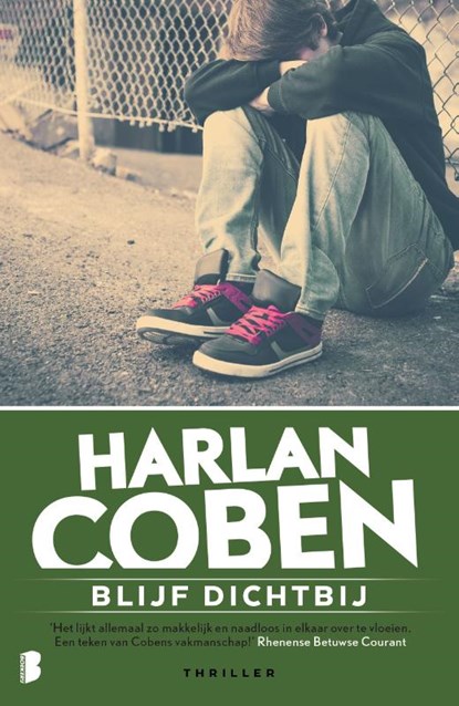 Blijf dichtbij, Harlan Coben - Paperback - 9789022579688
