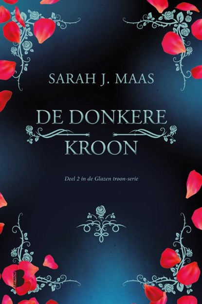De donkere kroon, Sarah J. Maas - Paperback - 9789022580288