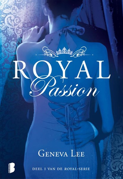Royal Passion, Geneva Lee - Paperback - 9789022582930