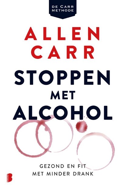 Stoppen met alcohol, Allen Carr - Paperback - 9789022585801