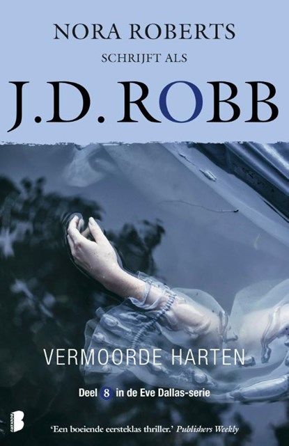 Vermoorde harten, J.D. Robb ; Textcase - Paperback - 9789022587058