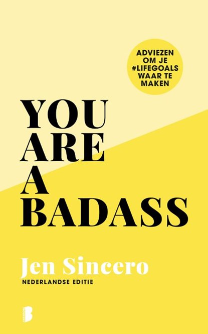 You are a badass, Jen Sincero - Gebonden - 9789022587447