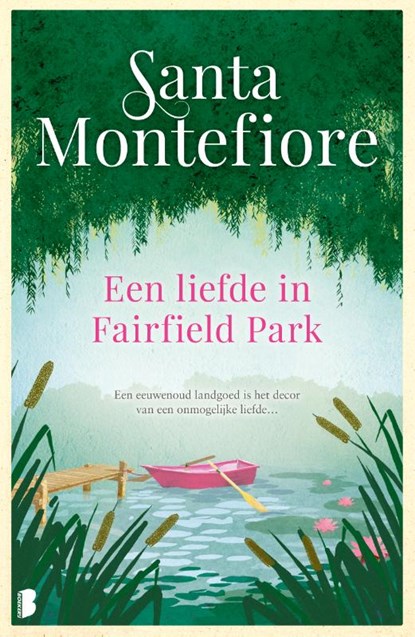 Een liefde in Fairfield Park, Santa Montefiore - Paperback - 9789022587638
