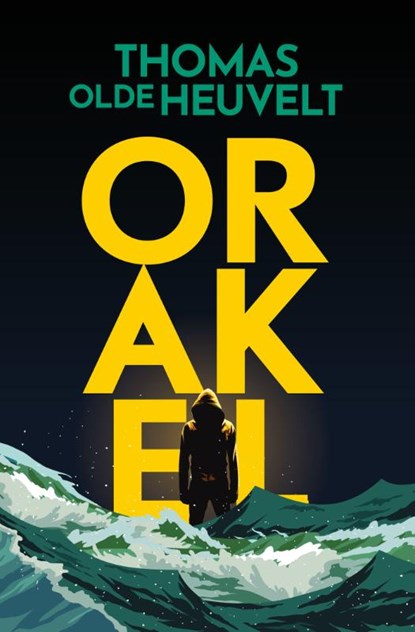 Orakel, Thomas Olde Heuvelt - Paperback - 9789022591109