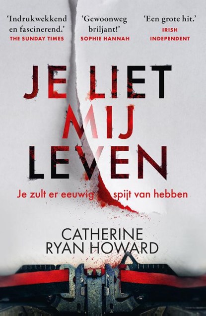 Je liet mij leven, Catherine Ryan Howard - Paperback - 9789022594636
