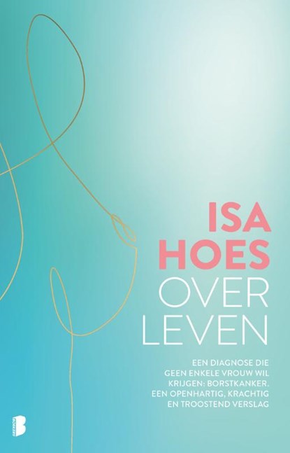 Over leven, Isa Hoes - Paperback - 9789022595114