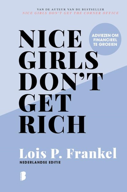Nice girls don't get rich, Lois P. Frankel - Gebonden - 9789022595602