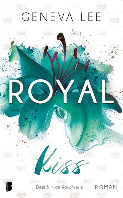 Royal Kiss, Geneva Lee - Paperback - 9789022596180