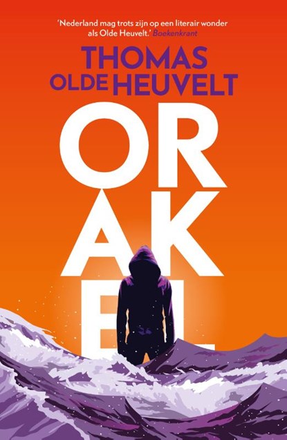Orakel, Thomas Olde Heuvelt - Paperback - 9789022596463