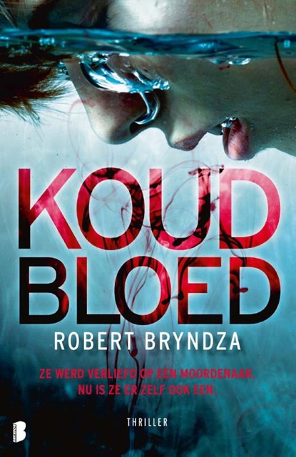 Koud bloed, Robert Bryndza - Paperback - 9789022598900