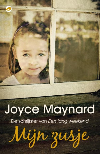 Mijn zusje, Joyce Maynard - Paperback - 9789022960349