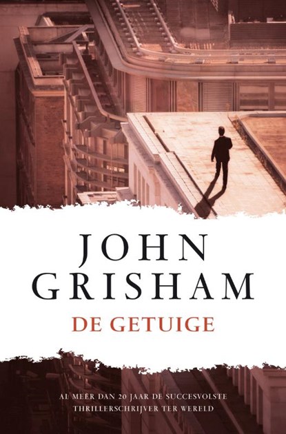De getuige, John Grisham - Paperback - 9789022995822