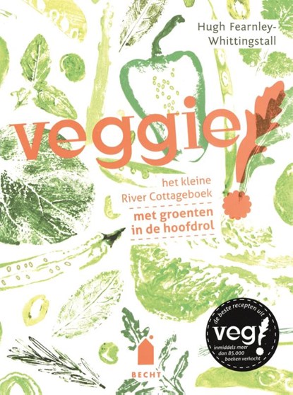 Veggie!, Hugh Fearnley-Whittingstall - Paperback - 9789023015895
