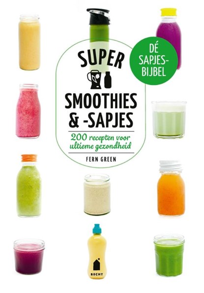 Supersmoothies & sapjes, Fern Green - Paperback - 9789023016649