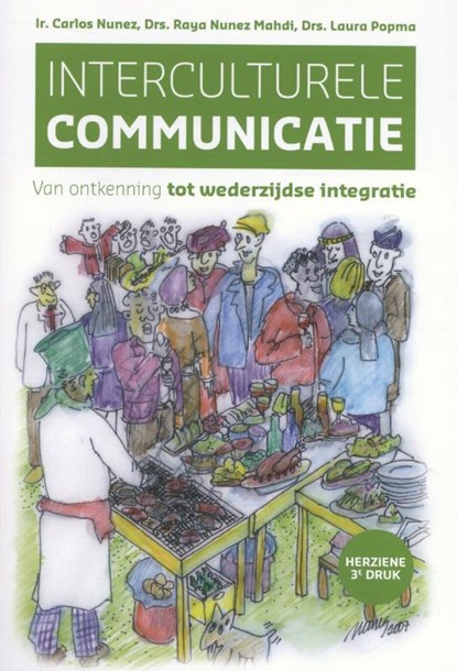 Interculturele communicatie, Carlos Nunez ; Raya Nunez-Mahdi ; Laura Popma - Paperback - 9789023251323