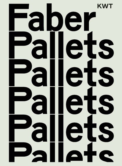 Faber Pallets, Kees Faber ; Jef de Jager ; Peter Zwaal - Gebonden - 9789023257349