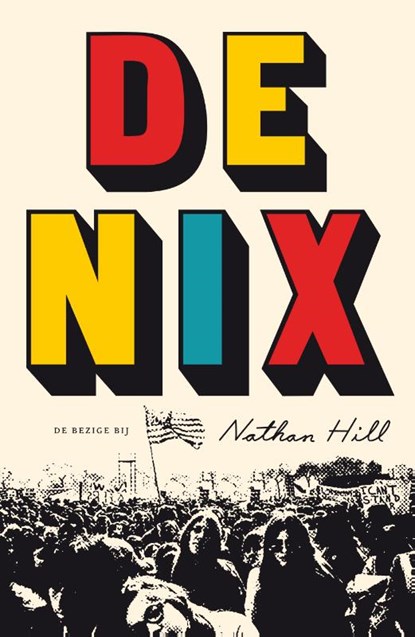 De Nix, Nathan Hill - Paperback - 9789023401162