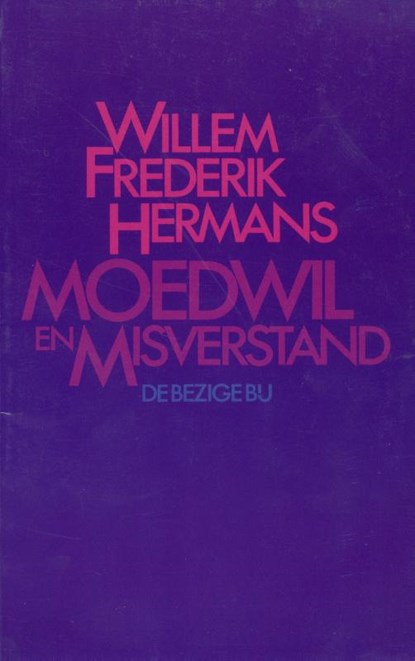 Moedwil en misverstand, Willem Frederik Hermans - Paperback - 9789023401674
