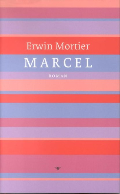 Marcel, Erwin Mortier - Gebonden - 9789023418658