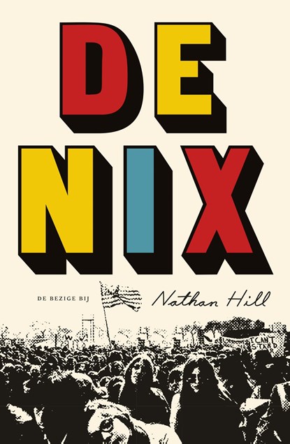 De Nix, Nathan Hill - Ebook - 9789023419365