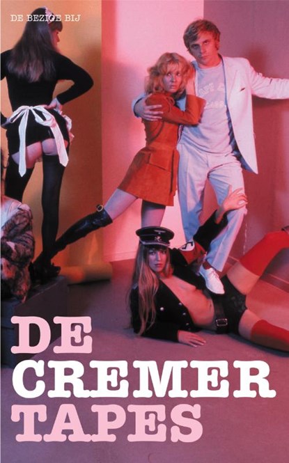 De Cremer Tapes, Jan Cremer - Paperback - 9789023420743
