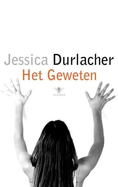 Het geweten, Jessica Durlacher - Paperback - 9789023425816