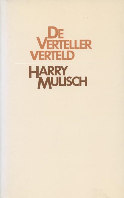 De verteller verteld, Harry Mulisch - Paperback - 9789023430797