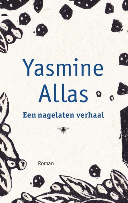 Een nagelaten verhaal, Yasmine Allas - Ebook - 9789023442684